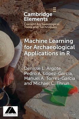 Machine Learning for Archaeological Applications in R