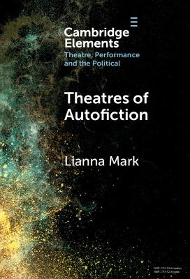 Theatres of Autofiction