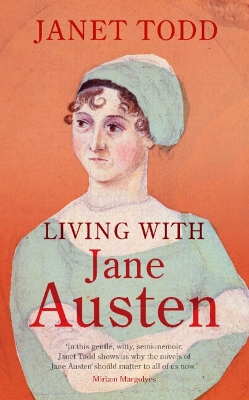 Living with Jane Austen