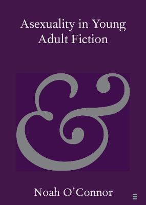 Asexuality in Young Adult Fiction