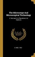 Microscope And Microscopical Technology