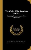 Works Of Dr. Jonathan Swift ...