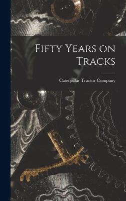 Fifty Years on Tracks