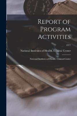 Report of Program Activities