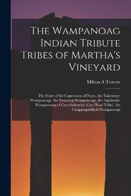 Wampanoag Indian Tribute Tribes of Martha's Vineyard