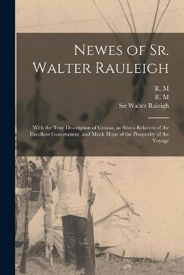 Newes of Sr. Walter Rauleigh