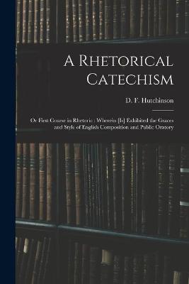 A Rhetorical Catechism