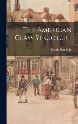The American Class Structure