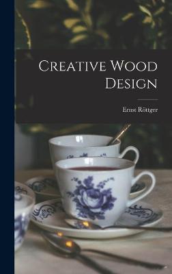 Creative Wood Design