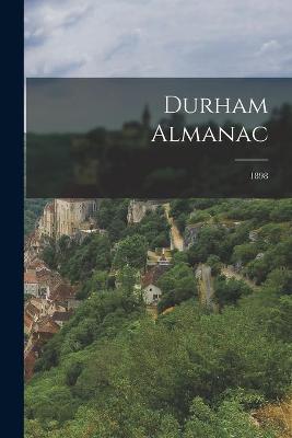 Durham Almanac; 1898