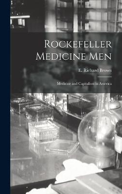 Rockefeller Medicine Men