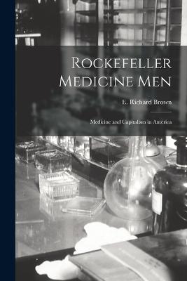 Rockefeller Medicine Men