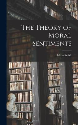 The Theory of Moral Sentiments