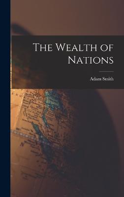 The Wealth of Nations