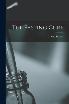 The Fasting Cure