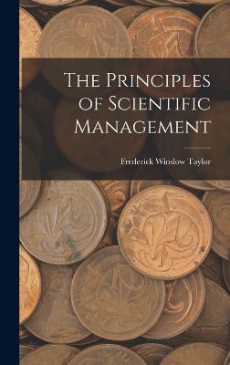 The Principles of Scientific Management