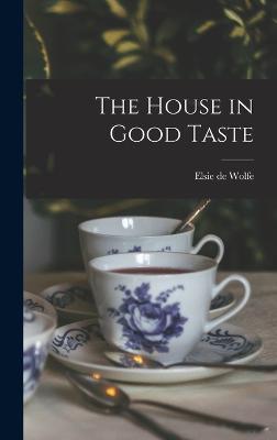 The House in Good Taste