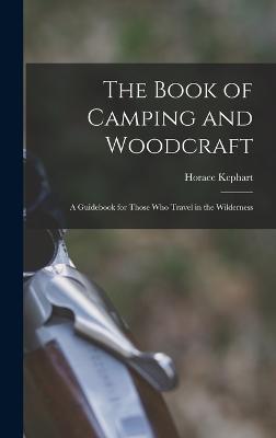 Book of Camping and Woodcraft