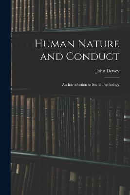 Human Nature and Conduct