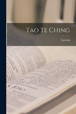 Tao Te Ching