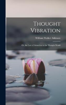 Thought Vibration