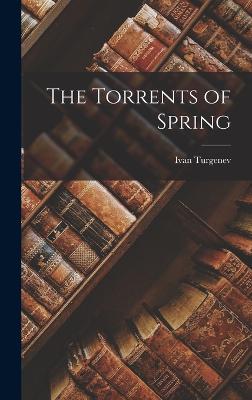 Torrents of Spring