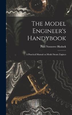 The Model Engineer's Handybook