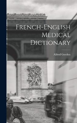 French-English Medical Dictionary