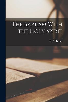 Baptism With the Holy Spirit