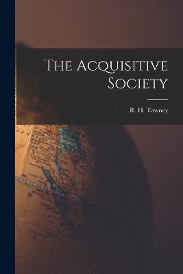 The Acquisitive Society