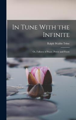 In Tune With the Infinite