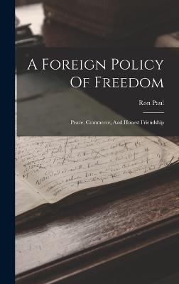 A Foreign Policy Of Freedom