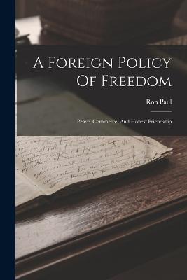 A Foreign Policy Of Freedom