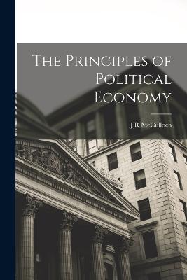 The Principles of Political Economy