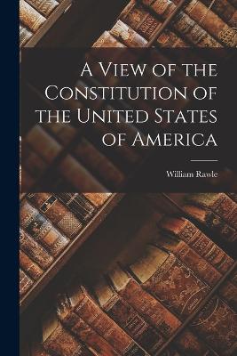 View of the Constitution of the United States of America