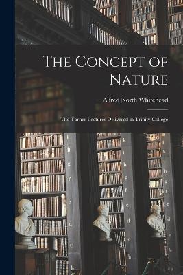 The Concept of Nature