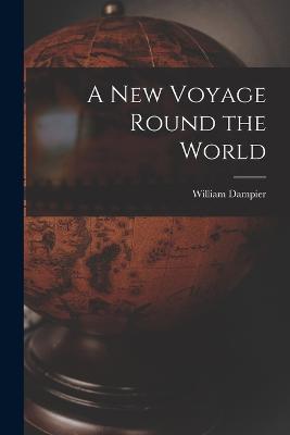 A New Voyage Round the World