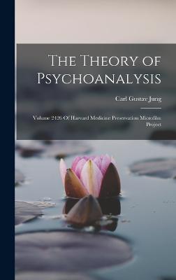 The Theory of Psychoanalysis