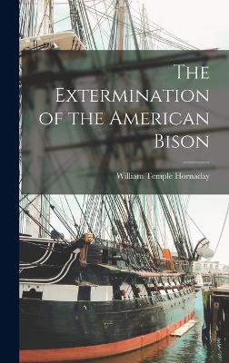 Extermination of the American Bison