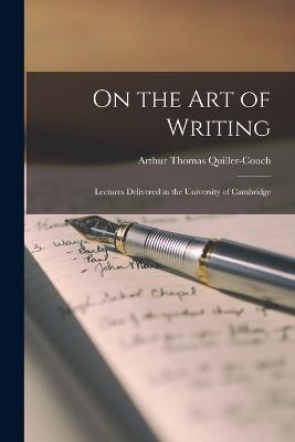 On the Art of Writing