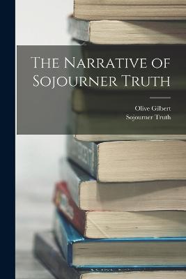 The Narrative of Sojourner Truth