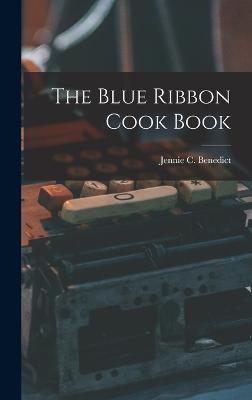 Blue Ribbon Cook Book