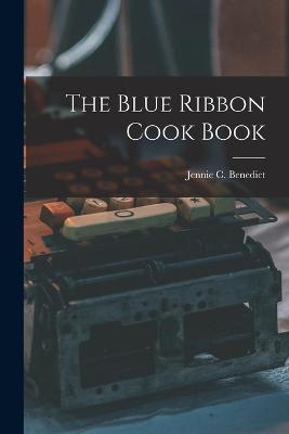 Blue Ribbon Cook Book