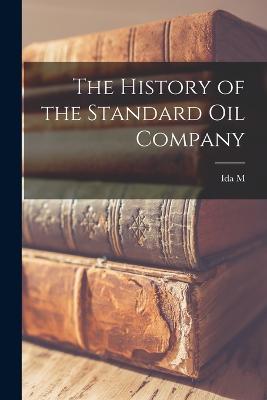 History of the Standard Oil Company