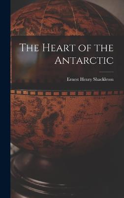 The Heart of the Antarctic