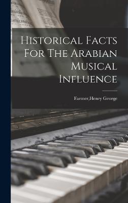 Historical Facts For The Arabian Musical Influence