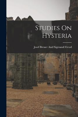 Studies On Hysteria