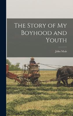 Story of My Boyhood and Youth