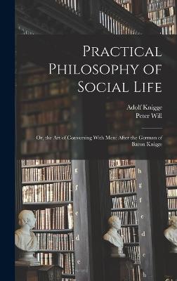 Practical Philosophy of Social Life