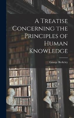 Treatise Concerning the Principles of Human Knowledge